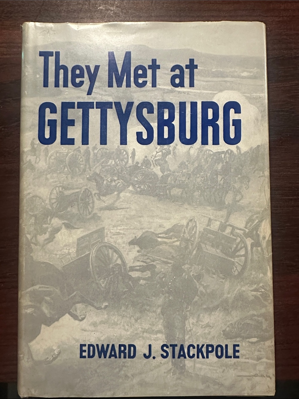 Edward J. Stackpole They Met at Gettysburg - Blue Hardcover